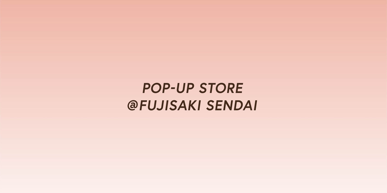 藤崎百貨店にてPOP-UP STOREを開催。
