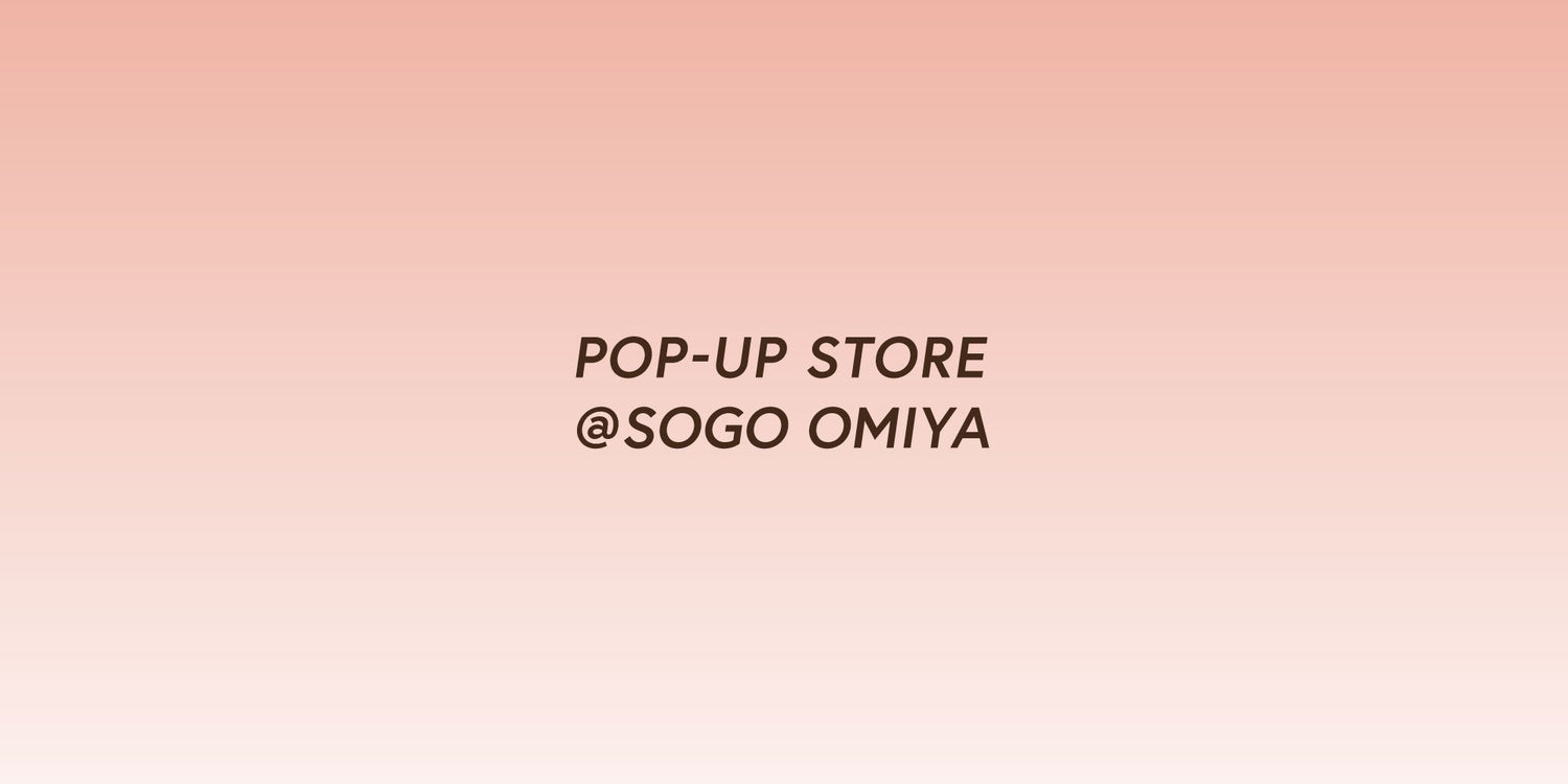 そごう大宮店にてPOP-UP STOREを開催。